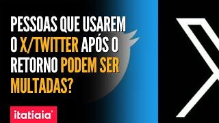 STF SE PRONUNCIA SOBRE A REATIVAÇÃO DO X, ANTIGO TWITTER, PARA ALGUNS USUÁRIOS