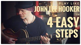 How to play the blues like JOHN LEE HOOKER in 4 EASY&FAST steps!!