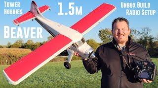 Tower Hobbies - Beaver - 1.5m - Unbox, Build, & Radio Setup