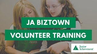 JA BizTown Volunteer Training | Segment One