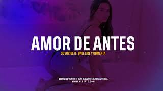 "Amor de Antes" Pista Instrumental Reggaeton Romántico Beat | By XL Beatz