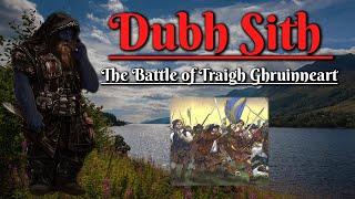 Dubh Sith: The Battle of Traigh Ghruinneart (Scottish Folklore)