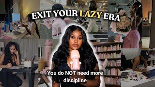 How To EXIT YOUR LAZY GIRL ERA | become productive, consistent, and disciplined