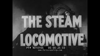 " THE STEAM LOCOMOTIVE " 1950’s NEW YORK CENTRAL RAILROAD TRANSPORTATION EDUCATIONAL FILM MD10165