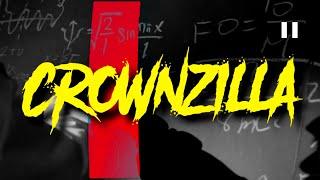 Crown One - CrownZilla (Lyrics Video)