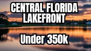 Central Florida Lakefront New Homes under $350,000!!!