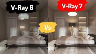 V-ray 7 Vs V-ray 6 - V-Ray Luminaires