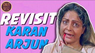 Karan Arjun : The Revisit