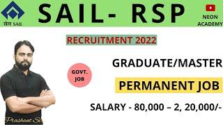 SAIL- Rourkela Steel Plant Recruitment 2022 | CTC :- 22 LPA | Managerial Post | Permanent Job