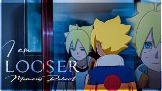 Baruto : The Biggest Looser [ Memory Reboot ( Edit / Amv )