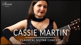 CASSIE MARTIN - Online Guitar Concert | Purcell, Barrios, Presti, Tedesco, Aznavour | Siccas Guitars