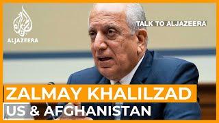 Zalmay Khalilzad: How will US monitor Afghanistan after pullout? | Talk to Al Jazeera