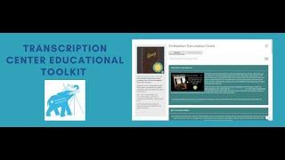 Transcription Center Educational Toolkit