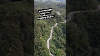 Indahnya Alam Indonesia ‼️ Lintas Tengah Sumatera Bukittinggi Pekanbaru