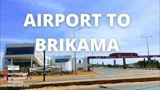 Airport to Brikama The Gambia | Business and Entrepreneurship in The Gambia