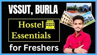 VSSUT BURLA,Hostel Essentials for Freshers 