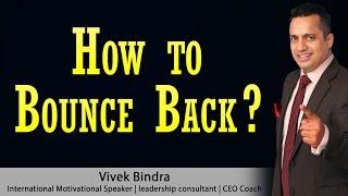 How to Bounce Back Motivational Video in Hindi by Vivek Bindra