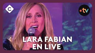 Lara Fabian - “Je t’ai cherché” en live - C à vous