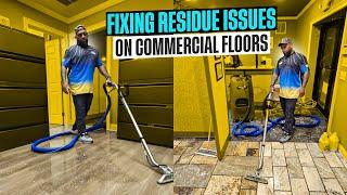 Cleaning All types of Floors in a Commercial Building after Cleaning Company Causing RESIDUE ISSUES