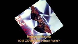 Tom Grant - HEAVEN IS WAITING feat Patrice Rushen