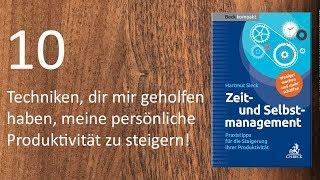 10 Tipps zum Thema Zeitmanagement / Selbstmanagement / Steigerung der persönlichen Produktivität