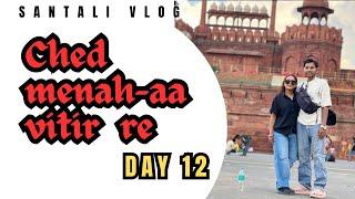 LAL QILA // SANTALI VLOG #saritahembram