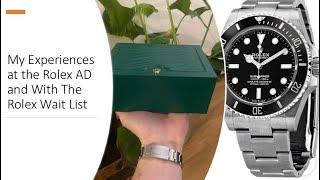 My experiences at the Rolex AD and with the Rolex Waitlist