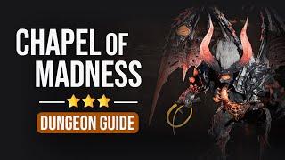 Chapel of Madness - Throne and Liberty (3-Star Dungeon)