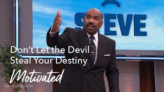 Don't Let The Devil Steal Your Destiny | Motivated