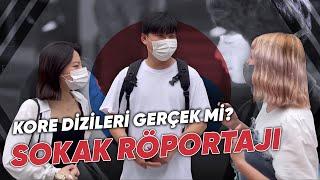 Kore Dizileri Gerçek Midir? Koreliler’le Sokak Röportajı