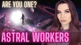 5 Signs your an Astral Worker