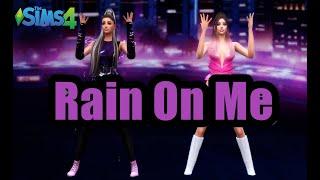 Sims 4 Animation | Rain On Me - LadyGaga&Ariana Grande *Download*