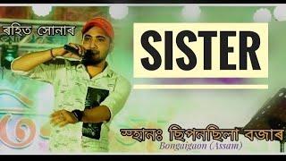 Rohit Sonar // live performance // Assamese song // Sister // BG Assam //