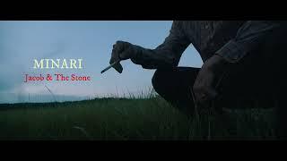 Minari - Jacob and the Stone Extended