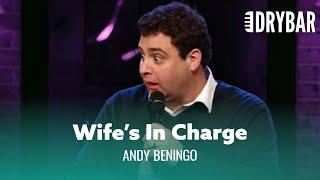 Your Wife Is The One In Charge. Andy Beningo - Full Special