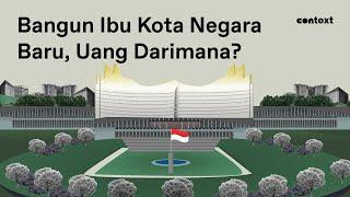 Bangun Ibu Kota Negara Baru, Uang Dari Mana?