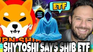 Shiba Inu Coin | SHIB ETF One Step Closer According To Shytoshi