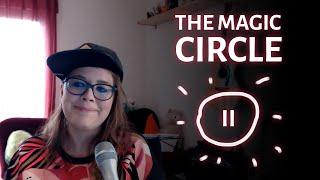 The Magic Circle pt II – How to Design Games