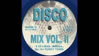 DISCO MIX Vol. II * D.J. Funky Town * No Label D329 * 1993