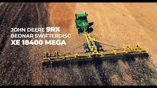 John Deere RX9 + Bednar Swifterdisc XE 18400 MEGA - NAJLEPSZY ZESTAW?