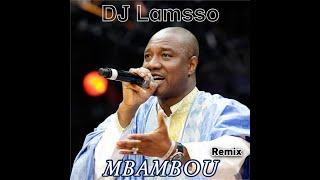 SEKOUBA BAMBINO - MBAMBOU REMIX ZOUK ( DJ Lamsso)