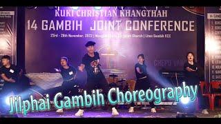 Jilphai Gambih #choreography @chepuvangkhojol02