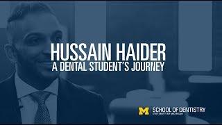 Hussain Haider: A Dental Student's Journey