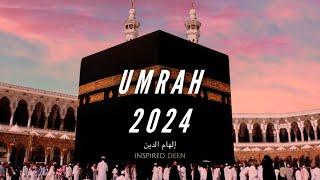 UMRAH VLOG 4K | INSPIRED DEEN | 2024