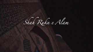 A night at the shrine of Shah Rukn e Alam