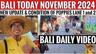 Stay Around Jalan Poppies lane 1 and 2? Here the video for you before coming, Kuta Bali update