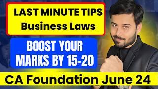 Increase 20-25 Marks in CA Foundation LAW  June  24 || Master PLAN