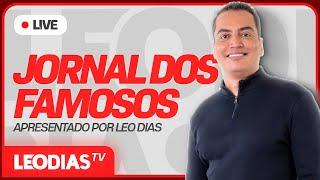 BEM-VINDO AO LEO DIAS TV | JORNAL DOS FAMOSOS