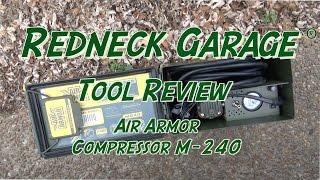 Redneck Garage Tool Review - Air Armor M240 - 12 Volt Compressor