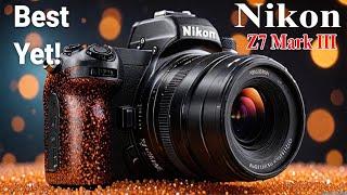 Nikon Z7 Mark III -  Next Flagship Cinema Camera  Everything We Know So Far